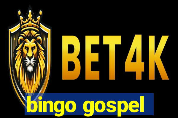 bingo gospel
